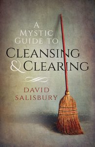 A mystic guide to cleansing & clearing